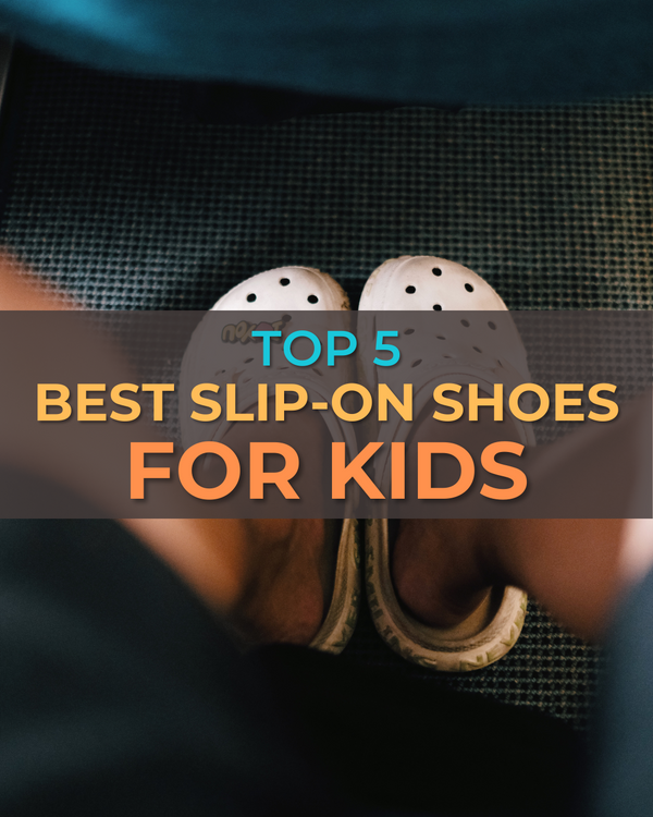 Top 5 Slip On Shoes for Kids! : The Perfect Match Between Comfort & Style