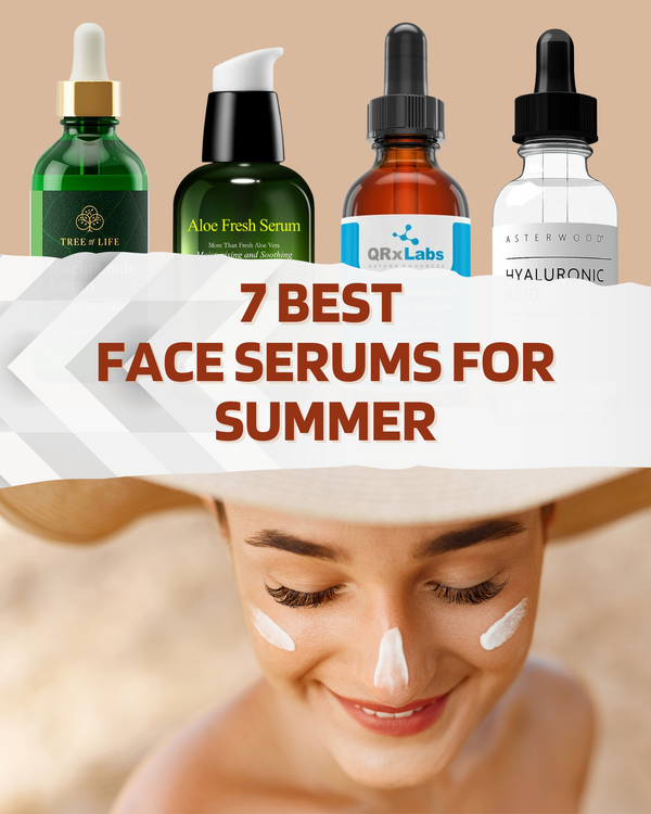 7 Best Face Serums to Keep Your Skin Glowing This Summer