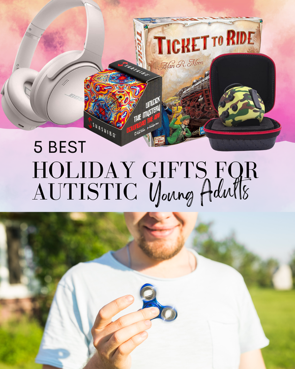 5 Best Christmas Gifts for Autistic Young Adults