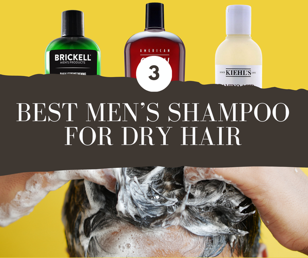 3 Best Men's Shampoos for Dry Hair