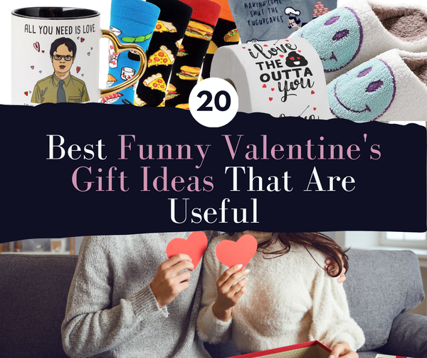 20 Best Funny Valentine's Gift Ideas That Are Useful