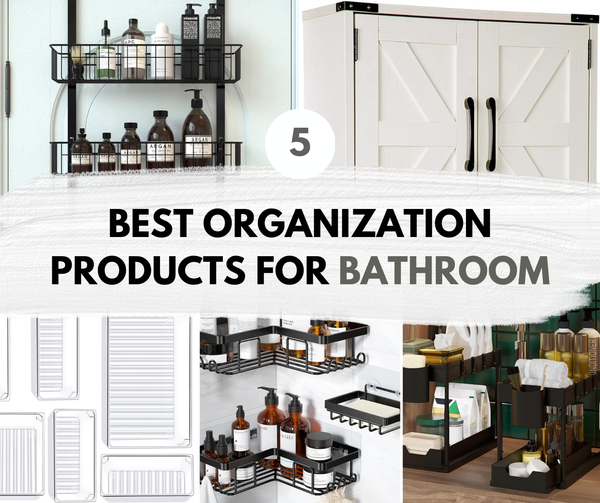 5 Best Organization Products for Bathroom Clutter Control