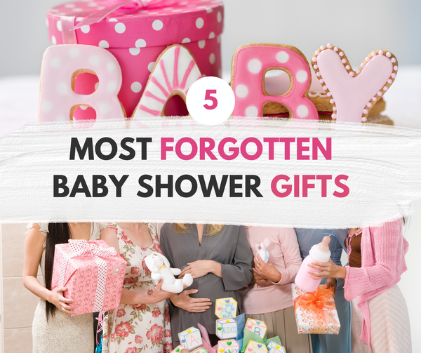 5 Most Forgotten Baby Shower Gifts That Deserve More Attention