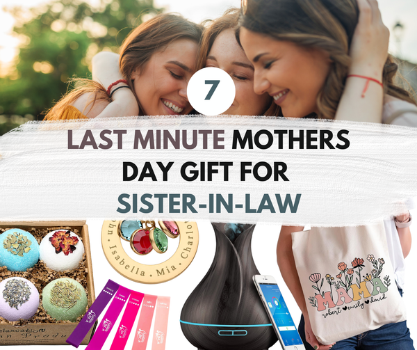 7 Last-Minute Mother's Day Gifts for Your Sister-in-Law Under $50 (And Why We Love Them)