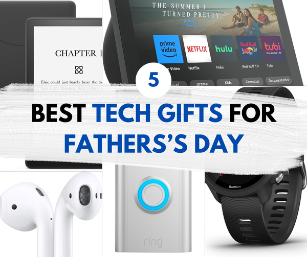 5 Best Tech Gifts for Father's Day